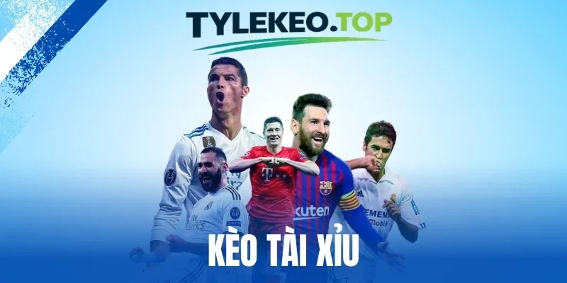 Kèo Tài Xỉu - Bí Quyết Soi Kèo Chuẩn 99% Từ Cao Thủ