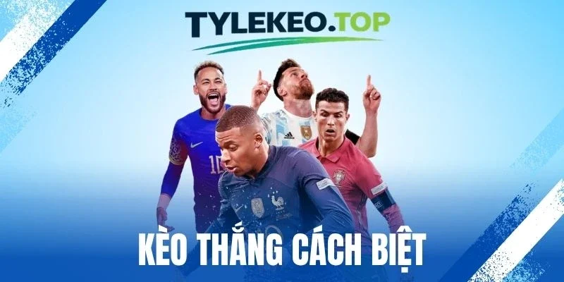 Kèo Thắng Cách Biệt - Cách Đọc, Kinh Nghiệm Cược Là Thắng