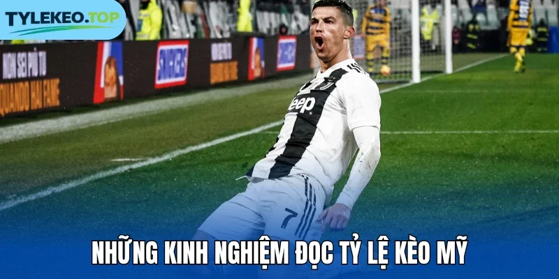 Những kinh nghiệm đọc tỷ lệ kèo Mỹ