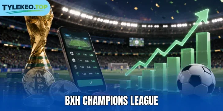 BXH Champions League